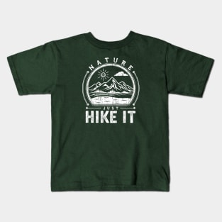 Just Hike It Kids T-Shirt